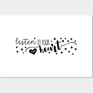 Listen To Your Heart Posters and Art